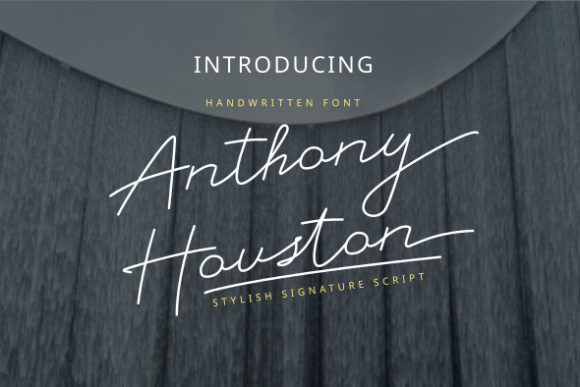 Anthony Houston: A Classy Script Font for Modern Branding