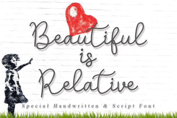 Beautiful is Relative Script Font for Elegant Branding