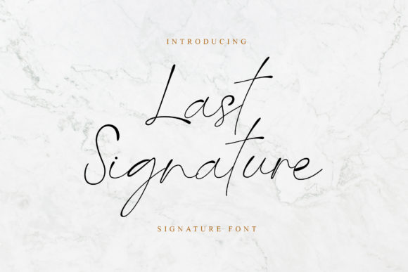 Last Signature: A Refined Script Handwritten Font for Elegant Design