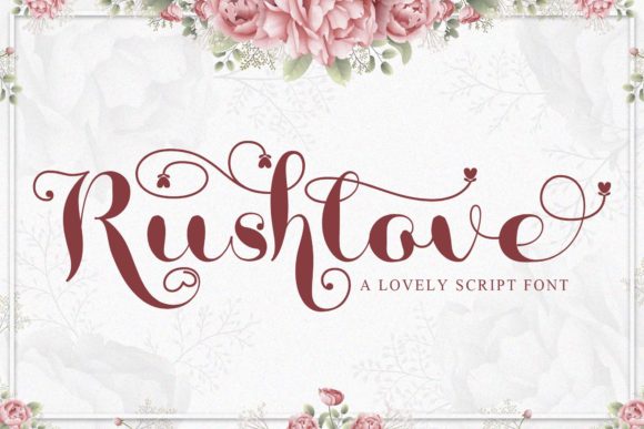 Rushlove Script Font for Handmade Creators