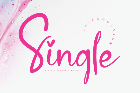 Single: A Jolly and Beautiful Script Font for Elegant Editorial Design