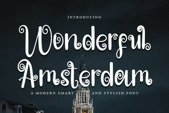 Wonderful Amsterdam: A Modern Script Font for Digital Branding